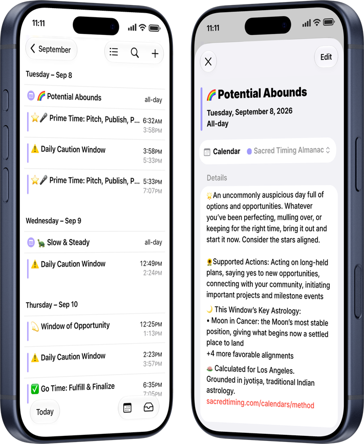 Two phone screens showing the Sacred Timing Almanac in a calendar app: a week of timed events, and one day’s guidance opened in full.